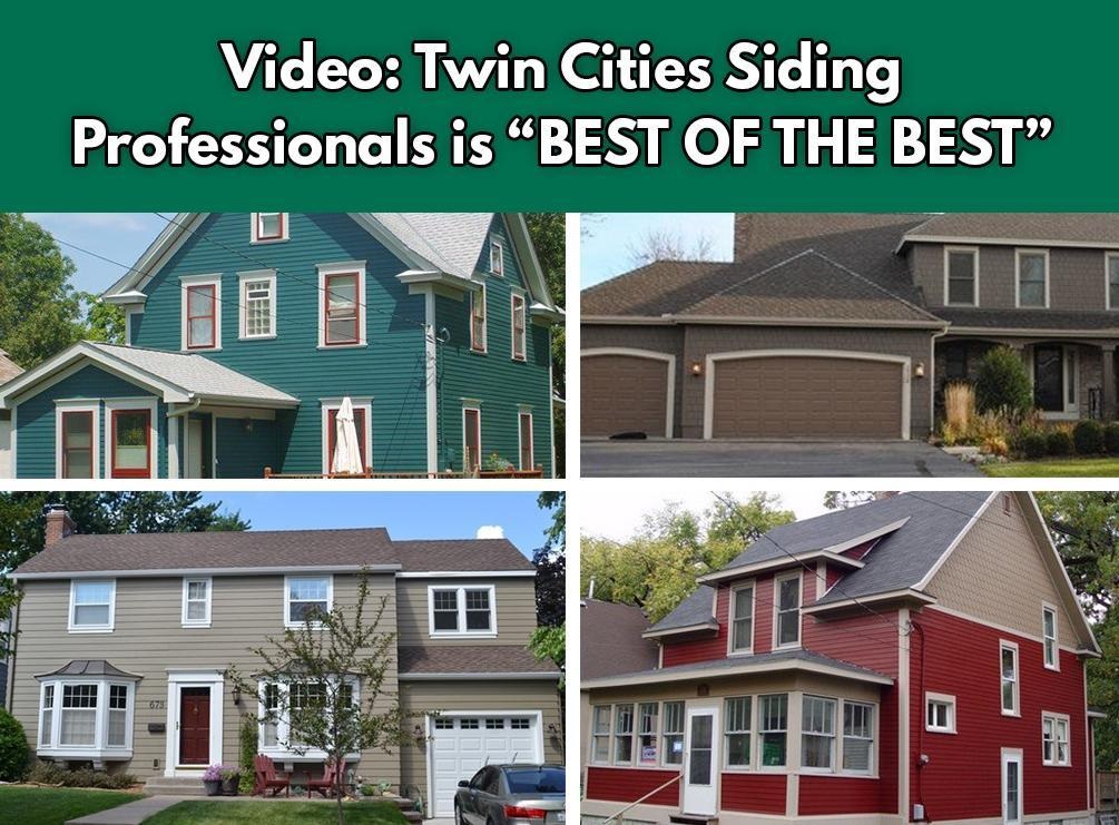 Video Twin Cities Siding Professionals is “Best of the Best”