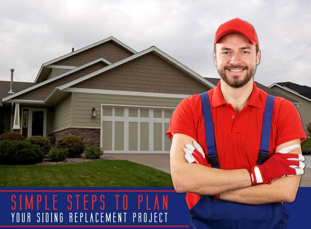 Simple Steps To Plan Your Siding Replacement Project
