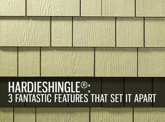 Hardieshingle 3 Fantastic Features That Set It Apart
