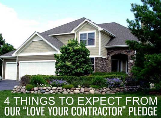 4 Things To Expect From Our Love Your Contractor Pledge